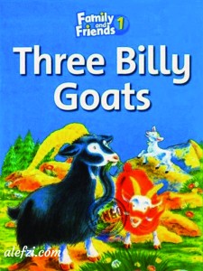 Family and Friends 1: Three Billy Goats