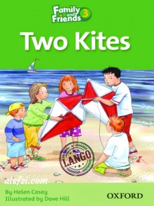 Family and Friends 3: Two Kites