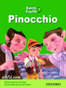 Family and Friends 3: Pinocchio