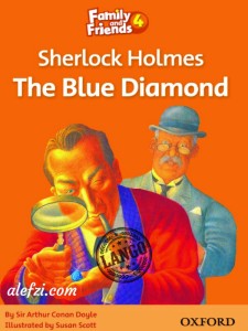 Family and Friends 4: Sherlock HolmesThe Blue Diamond