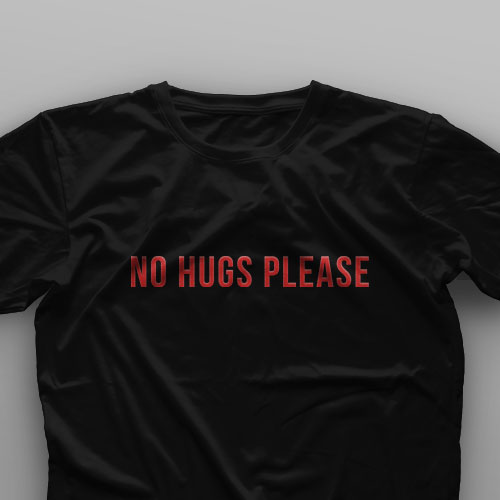 تیشرت No Hugs #XX