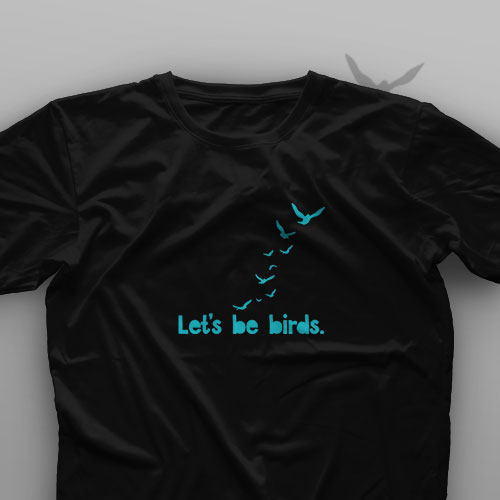 تیشرت Let's Be Birds