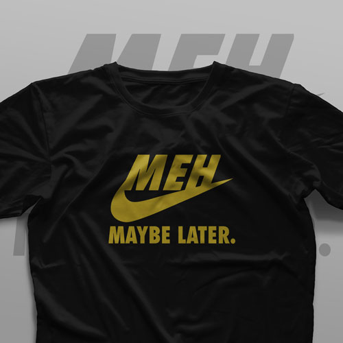 تیشرت Maybe Later