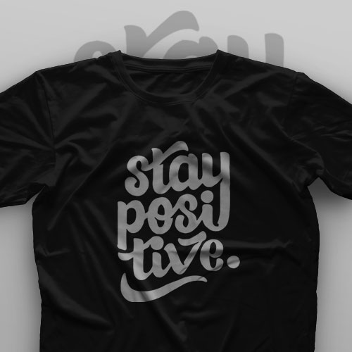 تیشرت Stay Positive #2