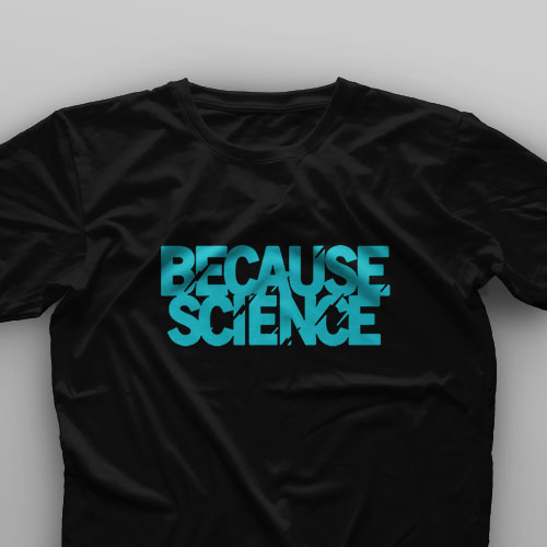 تیشرت Because Science