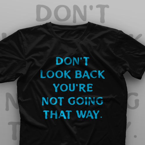 تیشرت Don't Look Back #1