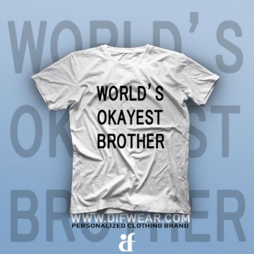 تیشرت World's Okayest Brother