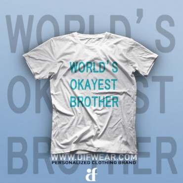 تیشرت World's Okayest Brother