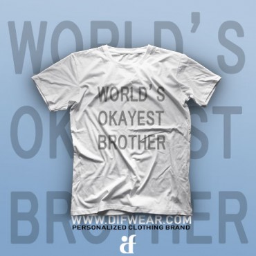 تیشرت World's Okayest Brother