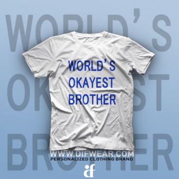 تیشرت World's Okayest Brother