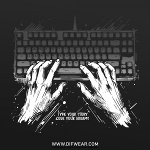 تیشرت Type Your Story, Code Your Dreams