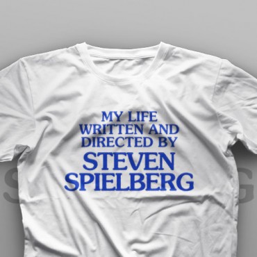 تیشرت My Life Written And Directed By Steven Spielberg