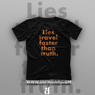 تیشرت Lies travel faster than truth