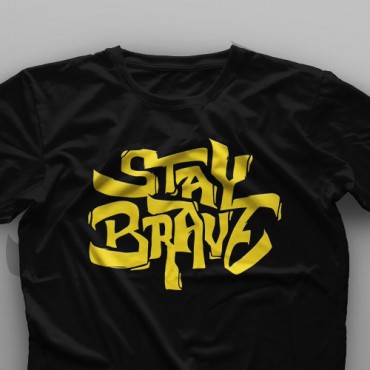 تیشرت Stay Brave #1