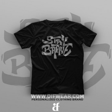 تیشرت Stay Brave #1