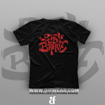 تیشرت Stay Brave #1