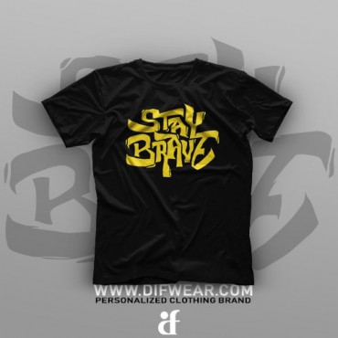 تیشرت Stay Brave #1