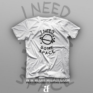 تیشرت I Need Some Space #1