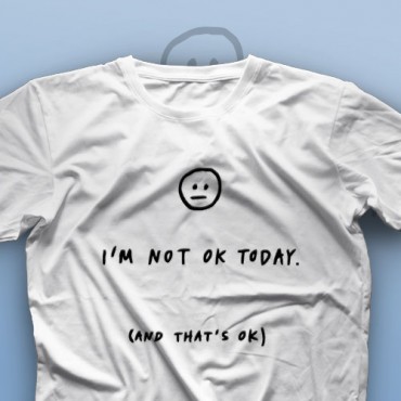تیشرت I'm Not Okay #2