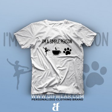 تیشرت I Am A Simple Person #1