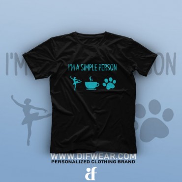 تیشرت I Am A Simple Person #1