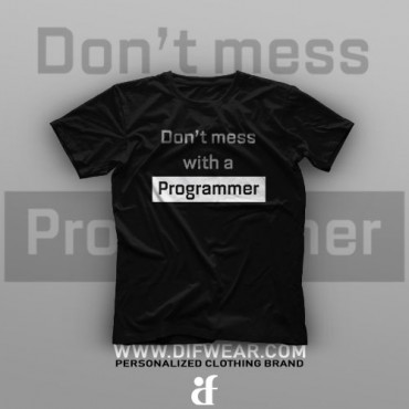 تیشرت Programming: Don't Mess With a Programmer #7