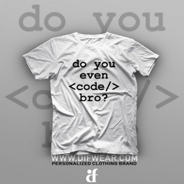 تیشرت Programming: Do You Even Code, Bro? #1