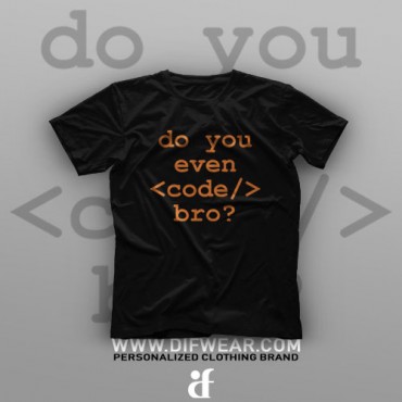 تیشرت Programming: Do You Even Code, Bro? #1