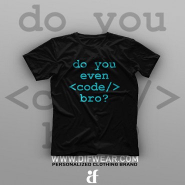 تیشرت Programming: Do You Even Code, Bro? #1