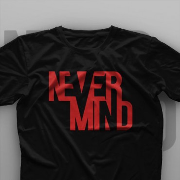 تیشرت Never Mind #1