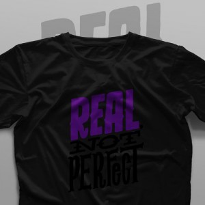 تیشرت Real, Not Perfect #1