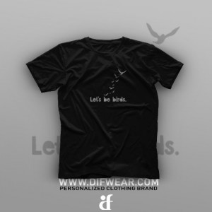 تیشرت Let's Be Birds
