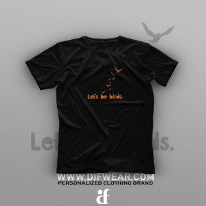 تیشرت Let's Be Birds