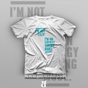 تیشرت I'm Not Lazy #2