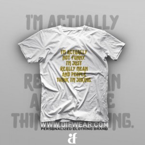 تیشرت I'm Not Funny #1