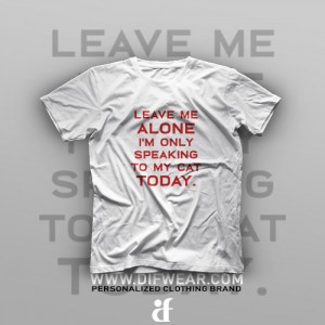 تیشرت Leave Me Alone #1