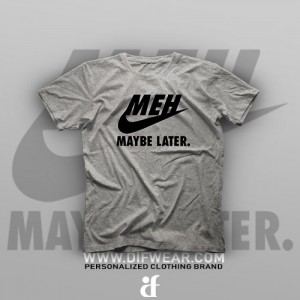 تیشرت Maybe Later