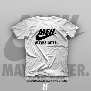تیشرت Maybe Later