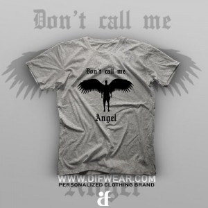 تیشرت Don't Call Me Angel
