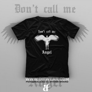 تیشرت Don't Call Me Angel
