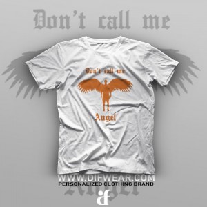 تیشرت Don't Call Me Angel