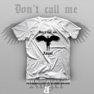 تیشرت Don't Call Me Angel