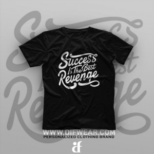 تیشرت Success Is The Best Revange