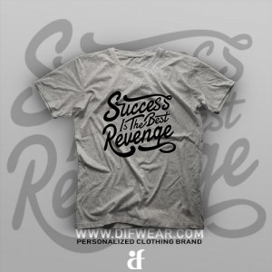 تیشرت Success Is The Best Revange