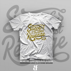 تیشرت Success Is The Best Revange