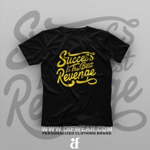 تیشرت Success Is The Best Revange