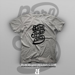 تیشرت Born To Be Awesome