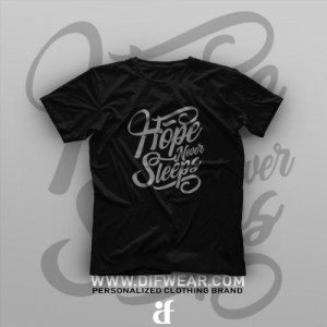 تیشرت Hope Never Sleeps