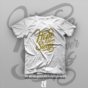 تیشرت Hope Never Sleeps