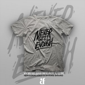 تیشرت Never Get Enough